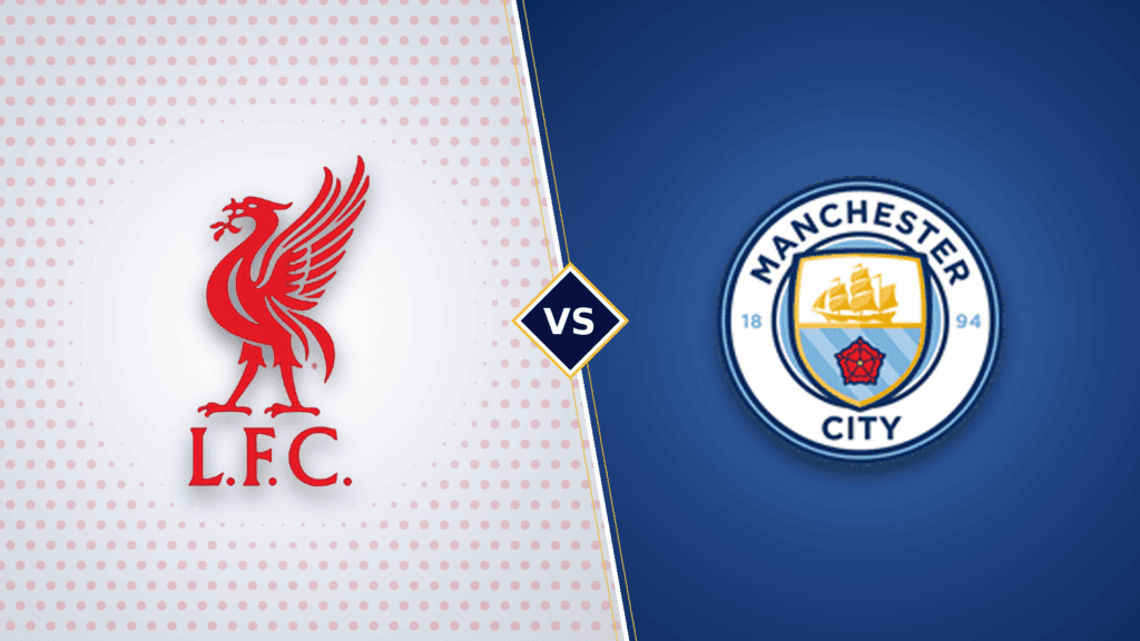 Liverpool vs Manchester City: Prediction, preview and betting tips
